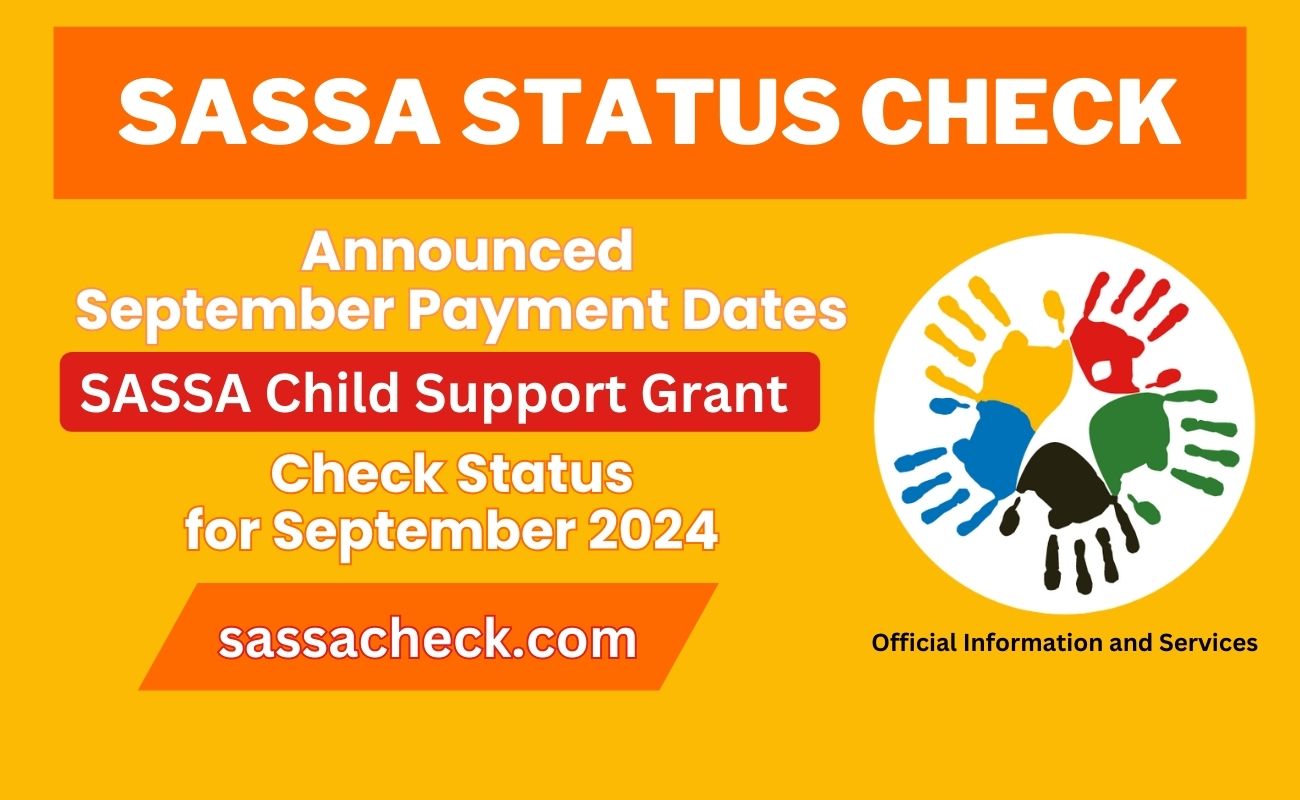 SASSA Announced Child Support Grant Payment Confirmed for 5 September