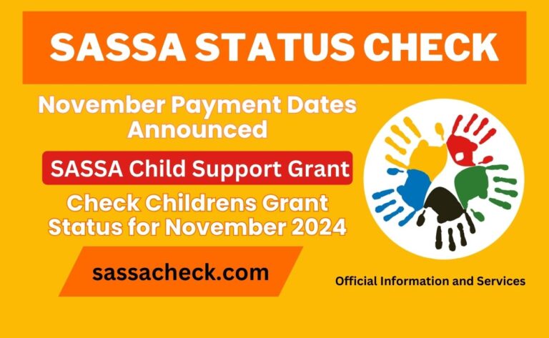 SASSA Child Support Grant Status, SASSA Status for Child Support Grant Payment Dates Starting 6 November