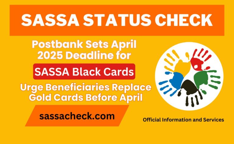 Postbank Sets April 2025 Deadline for SASSA Black Cards