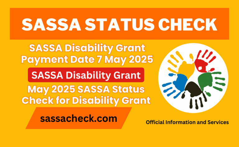 7 May 2025 SASSA Pay Day for Disability Grant