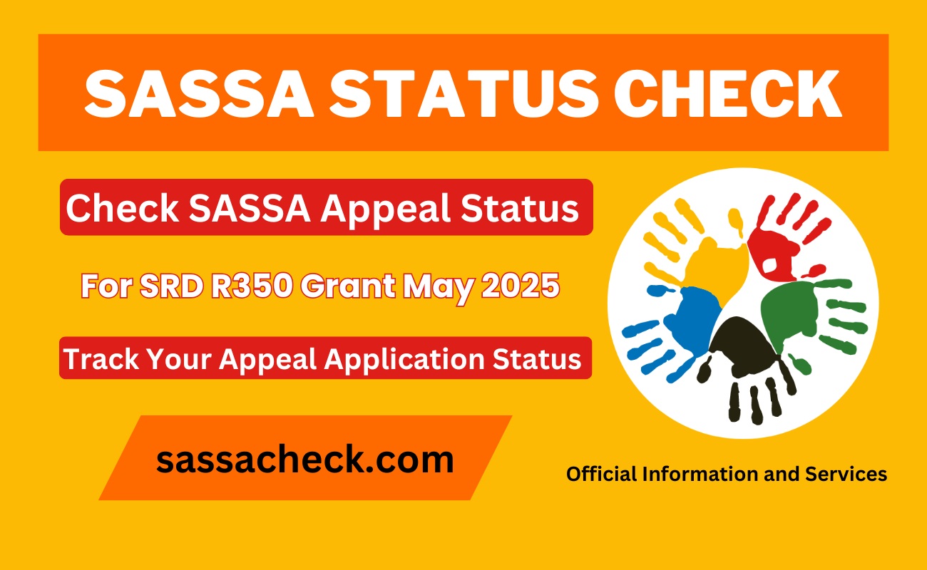 Check Your SASSA Appeal Status for SRD R350 Grant May 2025