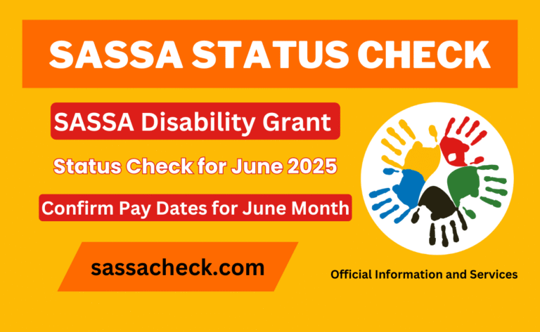 SASSA Status Check for Disability Grant June 2025